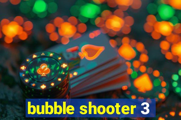 bubble shooter 3