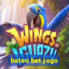 bateu bet jogo