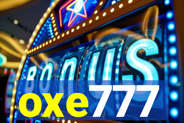 oxe777