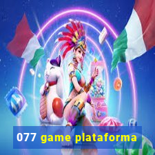 077 game plataforma