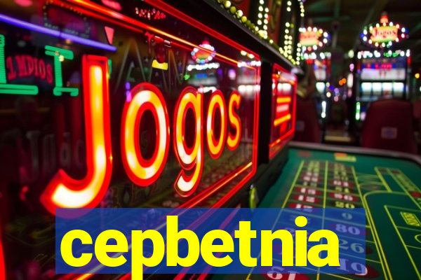 cepbetnia