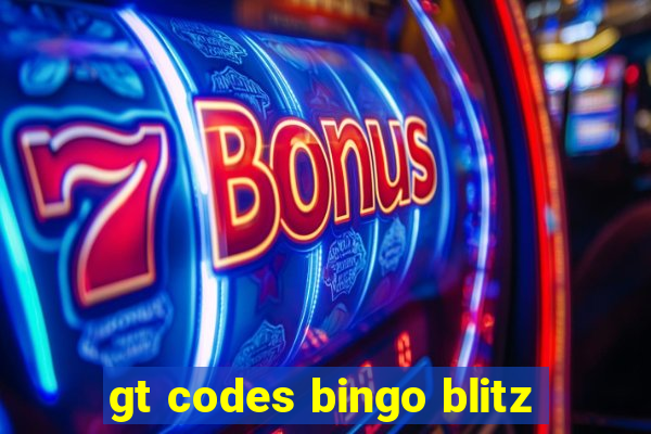 gt codes bingo blitz