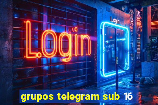 grupos telegram sub 16