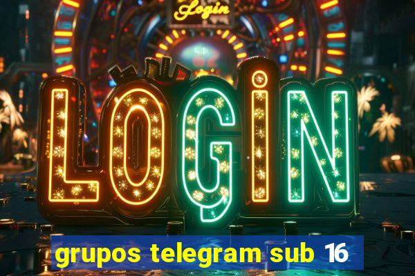 grupos telegram sub 16