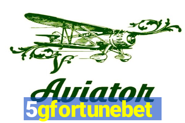 5gfortunebet