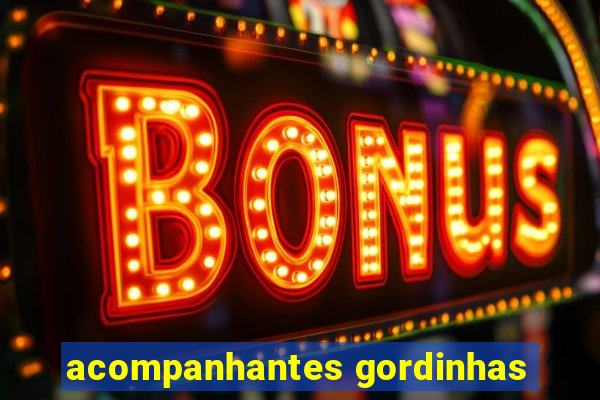 acompanhantes gordinhas