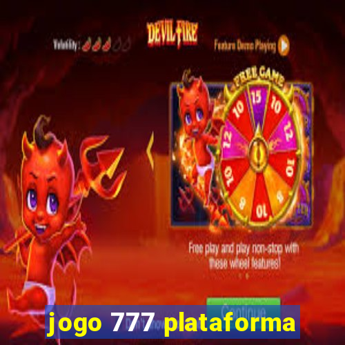 jogo 777 plataforma