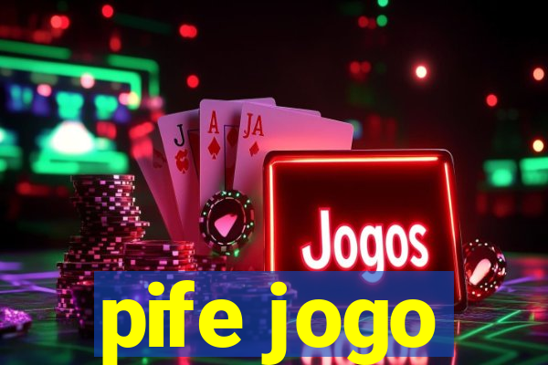 pife jogo