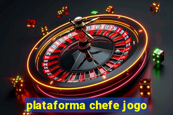 plataforma chefe jogo