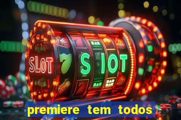 premiere tem todos os jogos