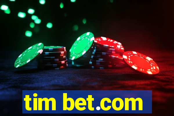 tim bet.com