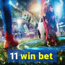 11 win bet