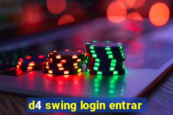 d4 swing login entrar