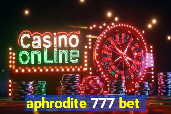 aphrodite 777 bet