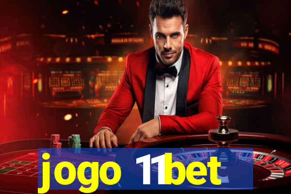 jogo 11bet