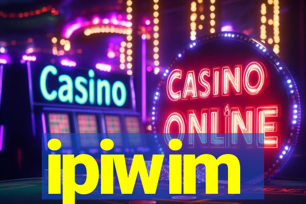 ipiwim