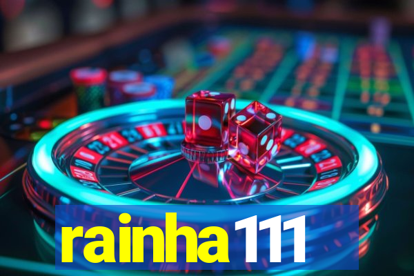 rainha111