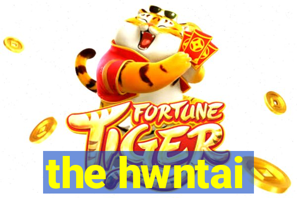 the hwntai