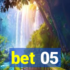 bet 05