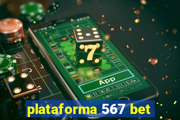 plataforma 567 bet