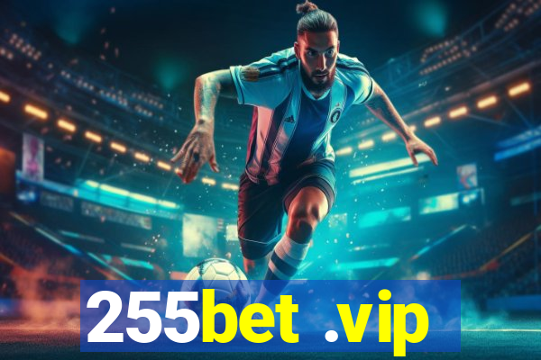 255bet .vip