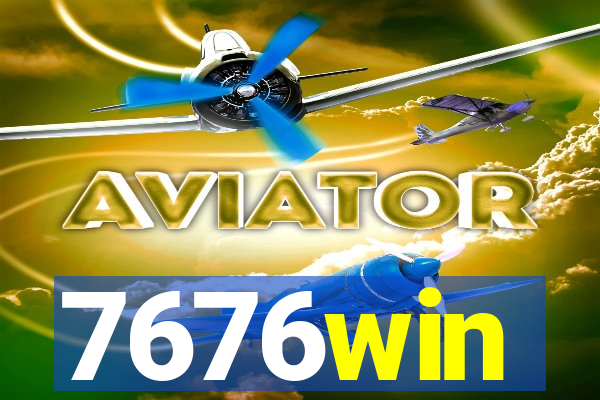 7676win