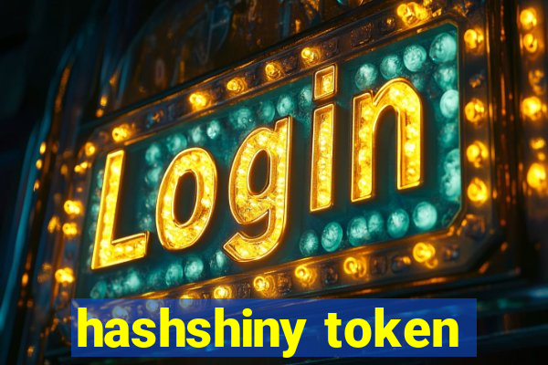 hashshiny token