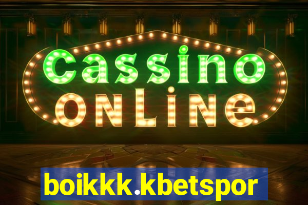 boikkk.kbetsports.bet