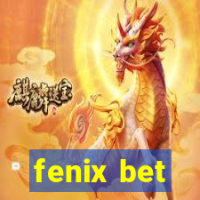 fenix bet