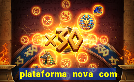 plataforma nova com bonus de cadastro sem deposito