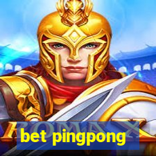 bet pingpong