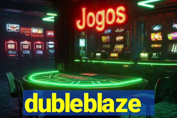 dubleblaze