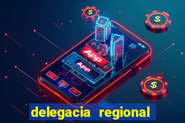 delegacia regional do trabalho