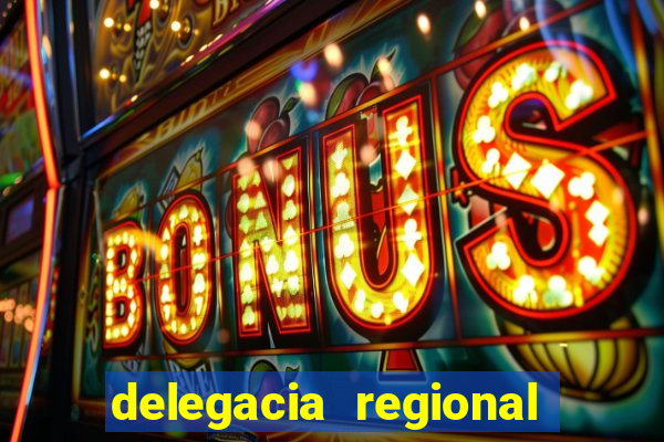 delegacia regional do trabalho