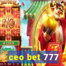 ceo bet 777