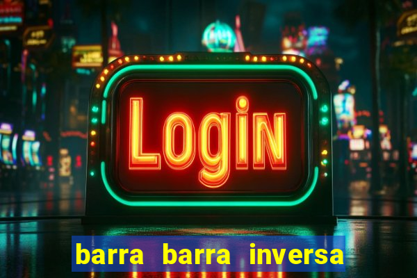 barra barra inversa - twitch