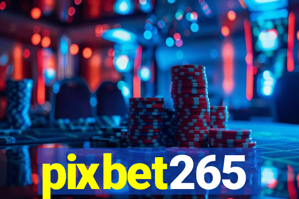 pixbet265