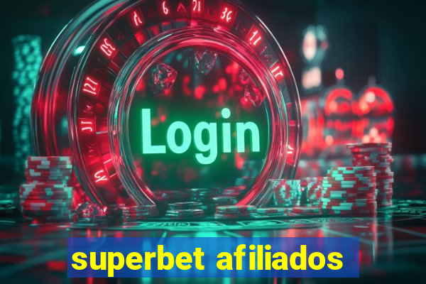 superbet afiliados