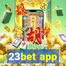 23bet app