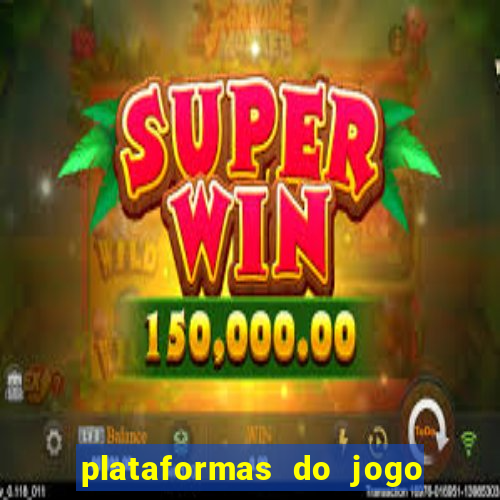 plataformas do jogo do tigre