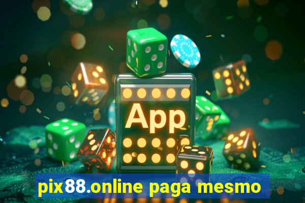 pix88.online paga mesmo