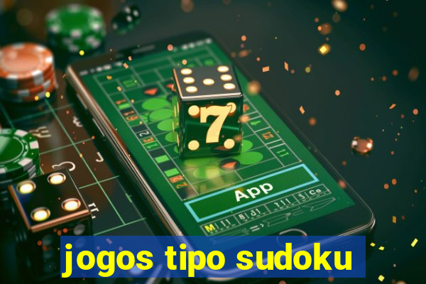 jogos tipo sudoku