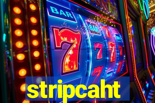 stripcaht