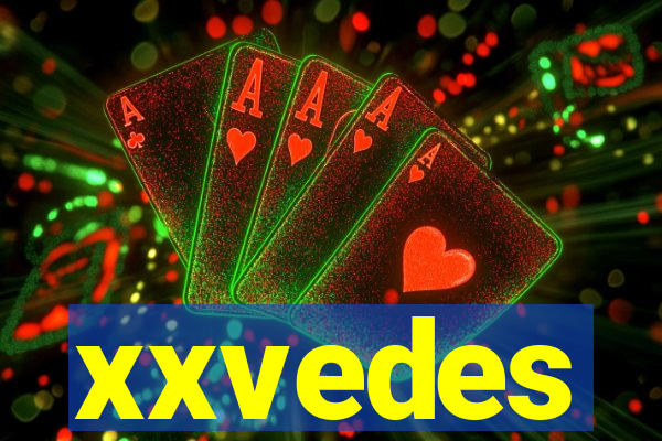 xxvedes