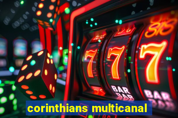 corinthians multicanal