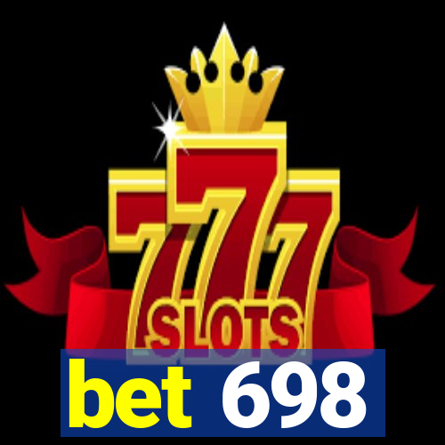 bet 698