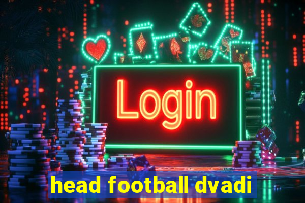 head football dvadi