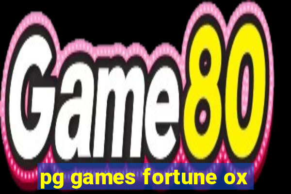 pg games fortune ox