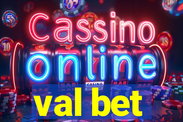 val bet