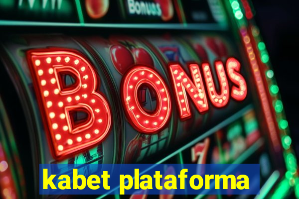 kabet plataforma